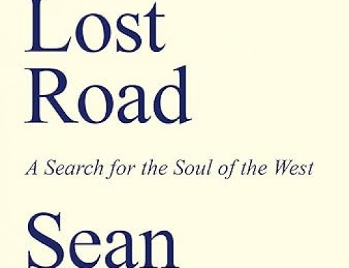 THE LOST ROAD A Search for the Soul of the West – Sean McGrath