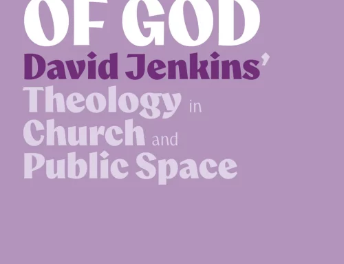 The Pattern of God – David Jenkins’ Theology in Church and in Public Space by Richard Truss (Review)